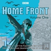 Home Front: The Complete Bbc Radio Collection Volume 1
