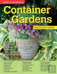 Home Gardener'S Container Gardens