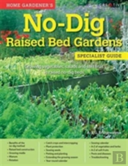 Bertrand.pt - Home Gardener'S No-Dig Raised Bed Gardens