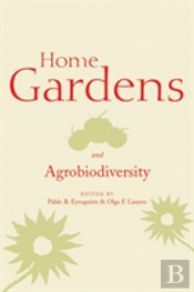 Home Gardens And Agrobiodiversity