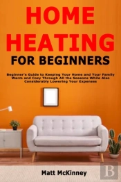 Home Heating For Beginners