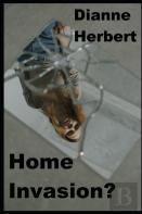 Home Invasion?