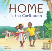 Home Is The Caribbean