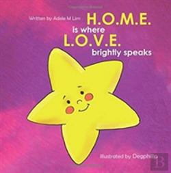 Bertrand.pt - H.O.M.E Is Where L.O.V.E. Brightly Speaks
