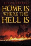 Home Is Where The Hell Is