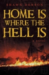 Home Is Where The Hell Is