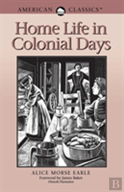 Bertrand.pt - Home Life In Colonial Days