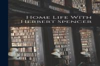Home Life With Herbert Spencer