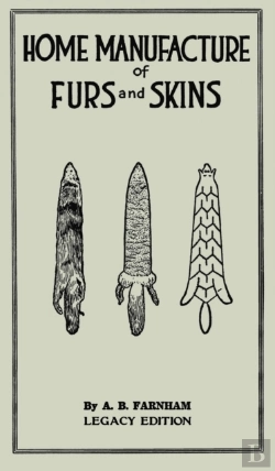 Bertrand.pt - Home Manufacture Of Furs And Skins (Legacy Edition)