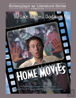 Bertrand.pt - Home Movies: A Family Comedy Movie Scrip