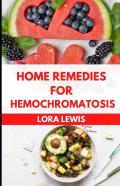 Home Remedies For Hemochromatosis