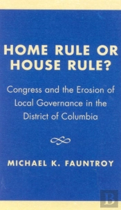 Home Rule Or House Rule?