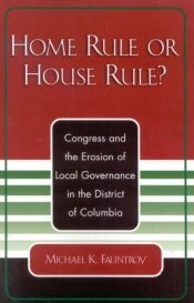 Home Rule Or House Rule?