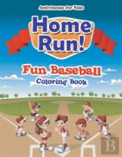 Home Run! Fun Baseball Coloring Book