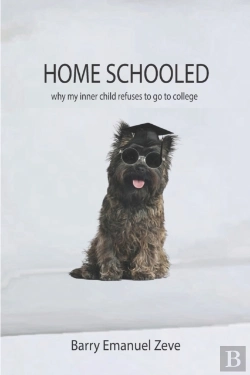 Bertrand.pt - Home Schooled: Why My Inner Child Refuse