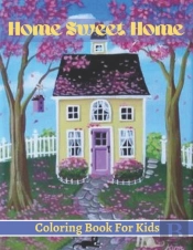 Home Sweet Home Coloring Book