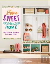 Home Sweet Organized Home