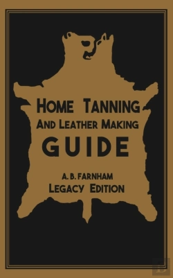 Bertrand.pt - Home Tanning And Leather Making Guide  L
