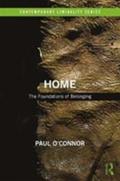 Home: The Foundations Of Belonging