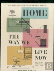 Home: The Way We Live Now