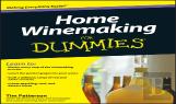 Home Winemaking For Dummies