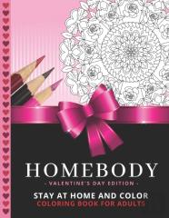 Homebody - Valentine'S Day Edition