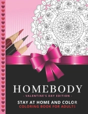 Homebody - Valentine'S Day Edition