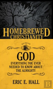 Homebrewed Christianity Guide To God