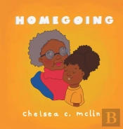 Homegoing: A Children'S Book About Grief