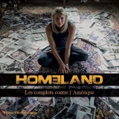 Homeland - Les Complots Contre L'Amerique