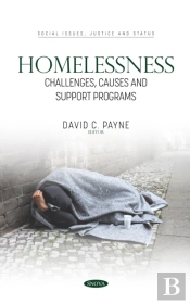 Homelessness: Challenges, Causes And Support Programs