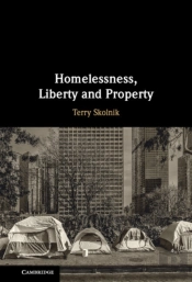Homelessness, Liberty And Property