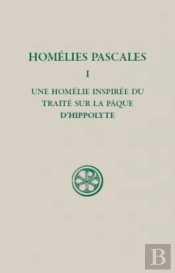 Homélies Pascales Tome 1