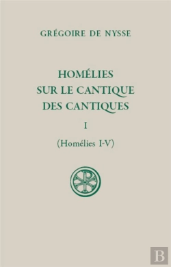 Bertrand.pt - Homélies Sur Le Cantique Des Cantiques Tome 1 ; Homélies I-V