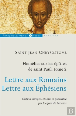 Bertrand.pt - Homélies Sur Les Épîtres De Saint Paul Tome 2 ; Lettre Aux Romains, Lettre Aux Éphésiens