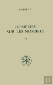 Homélies Sur Les Nombres Tome 3