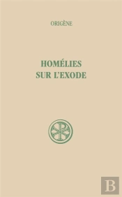 Homélies Sur L'Exode