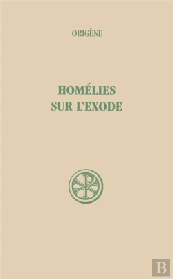 Bertrand.pt - Homélies Sur L'Exode
