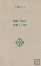Homélies Sur S. Luc