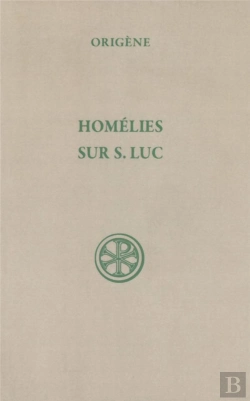Bertrand.pt - Homélies Sur S. Luc