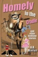 Homely In The Cradle And Other Stories