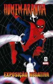 Homem-Aranha - Exposição Negativa