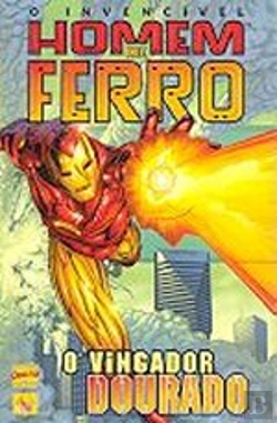Bertrand.pt - Homem de Ferro: O Vingador Dourado