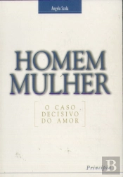 Homem Mulher - O Caso Decisivo do Amor