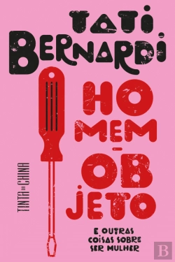 Bertrand.pt - Homem-Objeto e Outras Coisas sobre Ser Mulher