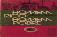 Homem Rico Homem Pobre I