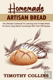 Homemade Artisan Bread