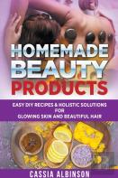Homemade Beauty Products