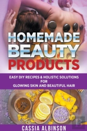 Homemade Beauty Products
