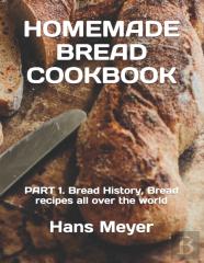 Homemade Bread Cookbook